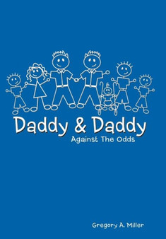 Daddy & Daddy Against The Odds