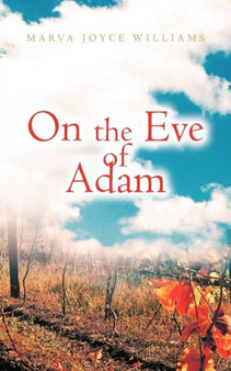 On the Eve of Adam