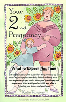 Your Second Pregnancy : What to Expect This Time