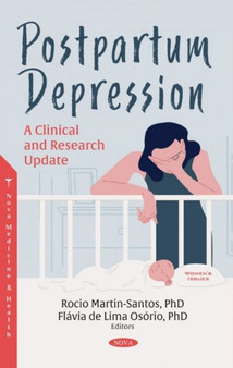 Postpartum Depression : A Clinical and Research Update