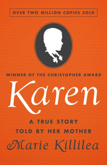 Karen : A True Story Told by Her Mother