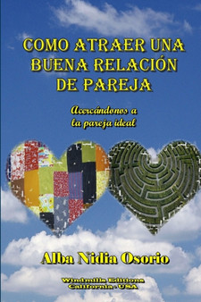Como Atraer UNA Buena Relacion De Pareja