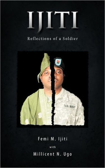 Ijiti : Reflections of a Soldier