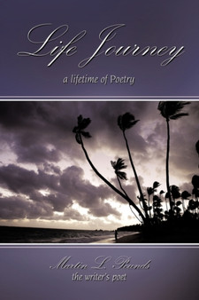 Life Journey : A Lifetime of Poetry