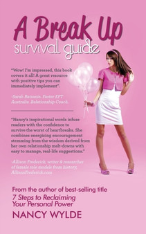 A Break-Up Survival Guide : How Women Can Recover After a Break-Up