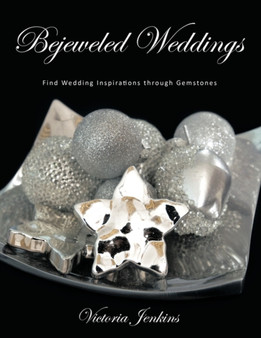 Bejeweled Weddings : Find Wedding Inspirations Through Gemstones