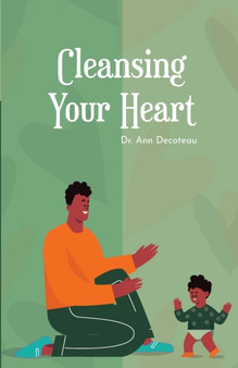 Cleansing Your Heart- Book 2 : Cleansing Your Heart 2