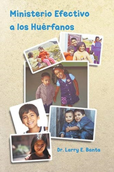 Ministerio Efectivo a los Huerfanos