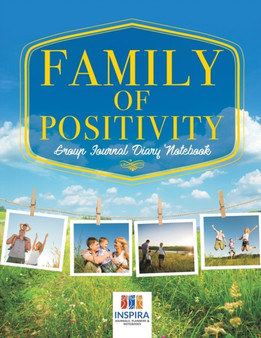 Family of Positivity Group Journal Diary Notebook
