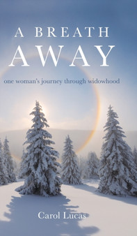 A Breath Away : one woman's journey through widowhood