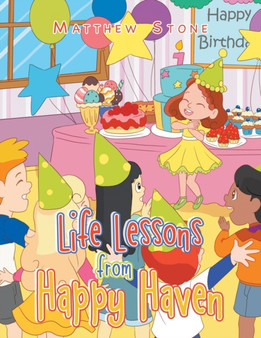 Life Lessons from Happy Haven