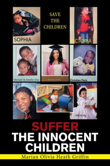 Suffer the Innocent Children : Save the Children
