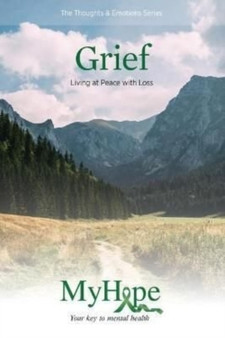Keys for Living: Grief: Living at Peace with Loss