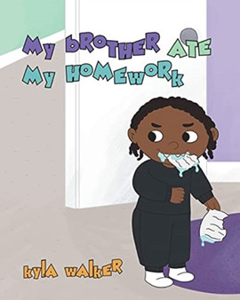 My Brother Ate My Homework