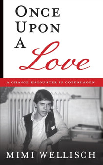Once Upon a Love : A Chance Encounter in Copenhagen