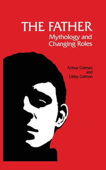 The Father : Mythology and Changing Roles