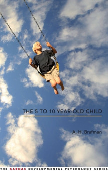 The 5 to 10 Year-Old Child