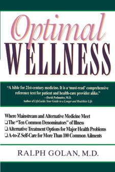 Optimal Wellness : Where Mainstream and Alternative Medicine Meet
