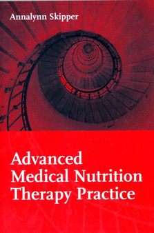 Advanced Medical Nutrition Therapy Practice