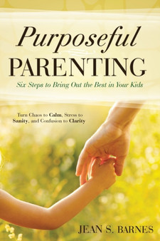 Purposeful Parenting