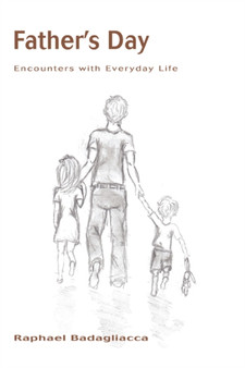 Father's Day : Encounters with Everyday Life
