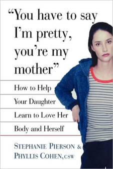 You Have to Say I'M Pretty You