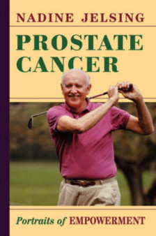 Prostate Cancer : Portraits Of Empowerment