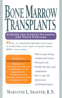 Bone Marrow Transplants : A Guide for Cancer Patients and Their Families