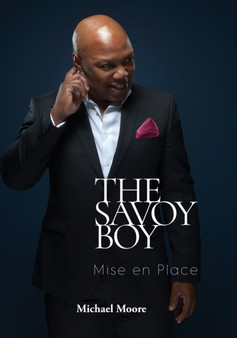 The Savoy Boy : Mise en Place