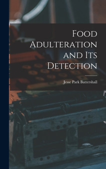 Food Adulteration and Its Detection