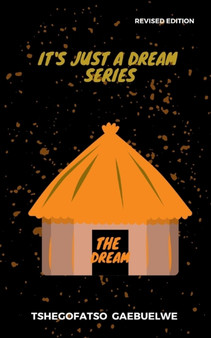 The Dream : It's Just A Dream Series
