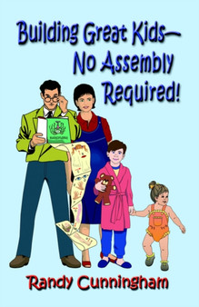 Building Great Kids-No Assembly Required!