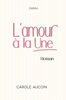 L'amour a la Une
