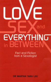 Love, Sex and Everything in Between