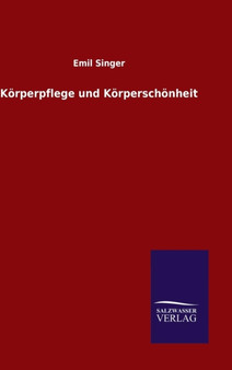 Korperpflege und Korperschonheit