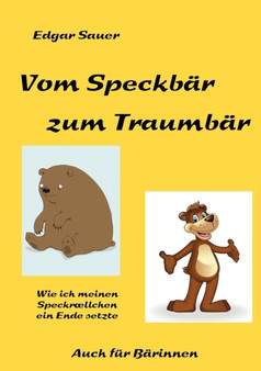 Vom Speckbar zum Traumbar : Wie ich meinen Speckroellchen ein Ende setzte