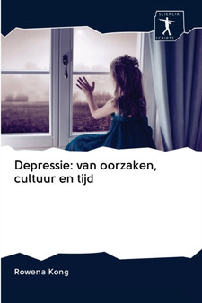Depressie : van oorzaken, cultuur en tijd