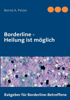 Borderline - Heilung ist moeglich