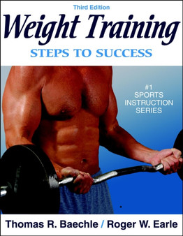 Weight Training : Steps to Success