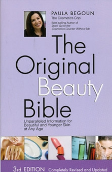 The Original Beauty Bible : Skincare Facts for Ageless Beauty