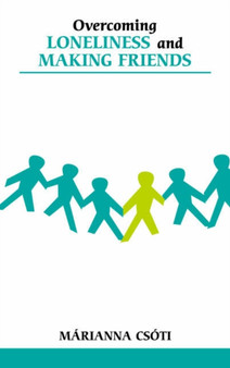 Overcoming Loneliness and Making Friends