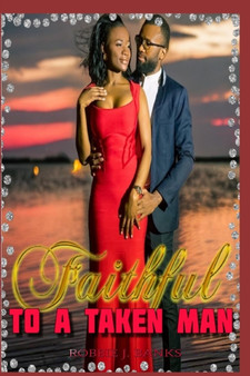 Faithful to a Taken Man