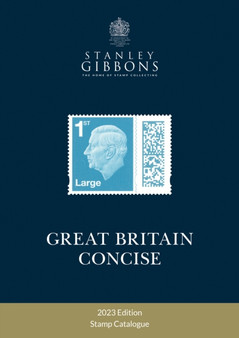 2023 Great Britain Concise Catalogue by Stanley Gibbons - Paperback