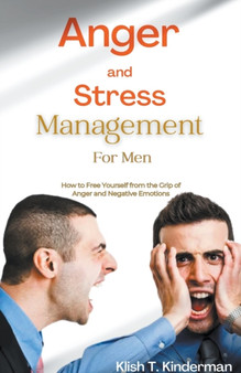 Anger and Stress Management for Men