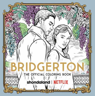 Bridgerton: The Official Coloring Book by Netflix - Paperback
