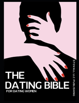 The Dating Bible of Dating Women