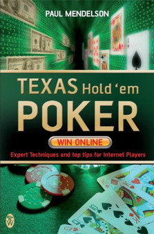 Texas Hold'em Poker: Win Online by Paul Mendelson - Paperback
