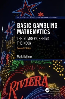 Basic Gambling Mathematics : The Numbers Behind the Neon, Second Edition by Mark Bollman - Paperback