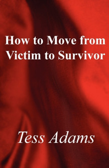 How to Move from Victim to Survivor