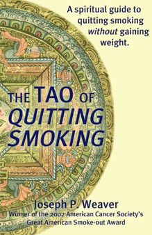 The Tao of Quitting Smoking